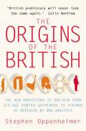 Cover image of book The Origins of the British: The New Prehistory of Britain by Stephen Oppenheimer 
