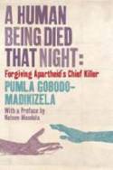 Cover image of book A Human Being Died That Night: Forgiving Apartheid