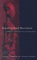 Cover image of book Female Genital Mutilation: A Guide to Laws and Policies Worldwide by Anika Rahman & Nahid Toubia