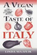 Cover image of book A Vegan Taste of Italy by Linda Majzlik