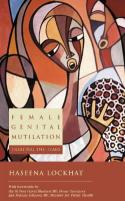 Cover image of book Female Genital Mutilation: Treating the Tears by Haseena Lockhat