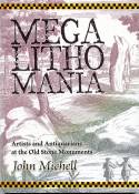 Cover image of book Megalithomania: Artists, Antiquarians & Archaeologists at the Old Stone Monuments by John Mitchell