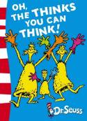 Cover image of book Oh, the Thinks You Can Think! by Dr. Seuss