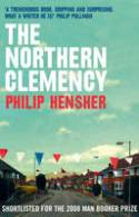 Cover image of book The Northern Clemency by Philip Hensher