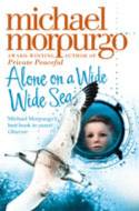 Cover image of book Alone on a Wide Wide Sea by Michael Morpurgo