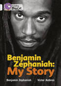 Cover image of book Benjamin Zephaniah: My Story by Benjamin Zephaniah, illustrated by Victor Ambrus.