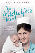 Cover image of book The Midwifes Here! by Linda Fairley 