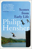 Cover image of book Scenes from Early Life by Philip Hensher 