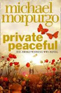 Cover image of book Private Peaceful by Michael Morpurgo 