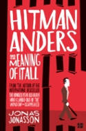 Cover image of book Hitman Anders and the Meaning of it All by Jonas Jonasson