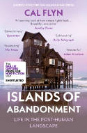 Cover image of book Islands of Abandonment: Life in the Post-Human Landscape by Cal Flyn 