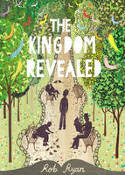 Cover image of book The Kingdom Revealed by Rob Ryan 