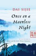 Cover image of book Once on a Moonless Night by Dai Sijie