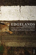 Cover image of book Edgelands: Journeys into England by Paul Farley and Michael Symmons Roberts