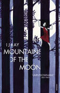 Cover image of book Mountains of the Moon by I J Kay