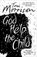 Cover image of book God Help the Child by Toni Morrison