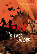 Cover image of book The Silver Sword by Ian Serraillier