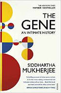 Cover image of book The Gene: An Intimate History by Siddhartha Mukherjee