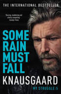 Cover image of book Some Rain Must Fall: My Struggle: 5 by Karl Ove Knausgaard