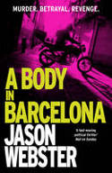 Cover image of book A Body in Barcelona by Jason Webster