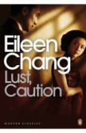 Cover image of book Lust, Caution: And Other Stories by Eileen Chang