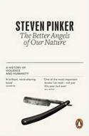 Cover image of book The Better Angels of Our Nature: A History of Violence and Humanity by Steven Pinker