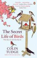 Cover image of book The Secret Life of Birds: Who They are and What They Do by Colin Tudge