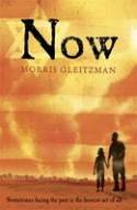 Cover image of book Now by Morris Gleitzman 