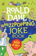 Cover image of book Roald Dahl Whizzpopping Joke Book by Roald Dahl