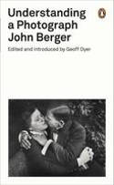 Cover image of book Understanding a Photograph by John Berger 