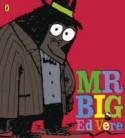 Cover image of book Mr Big by Ed Vere 