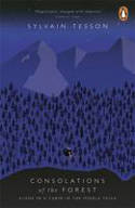 Cover image of book Consolations of the Forest: Alone in a Cabin in the Middle Taiga by Sylvain Tesson