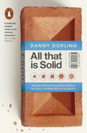 Cover image of book All That is Solid: The Great Housing Disaster by Danny Dorling