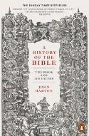 Cover image of book A History of the Bible: The Book and Its Faiths by Dr John Barton