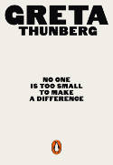 Cover image of book No One Is Too Small to Make a Difference by Greta Thunberg