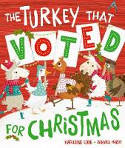 Cover image of book The Turkey That Voted For Christmas by Madeleine Cook, illustrated by Samara Hardy