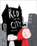 Cover image of book Red and the City by Marie Voigt