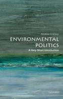 Cover image of book Environmental Politics: A Very Short Introduction by Andrew Dobson 
