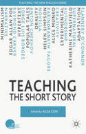 Cover image of book Teaching the Short Story by Ailsa Cox (Editor) 