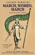 March, Women, March: Voices of the Women by Lucinda Dickens Hawksley