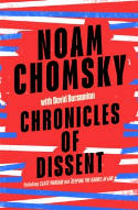 Cover image of book Chronicles of Dissent by Noam Chomsky