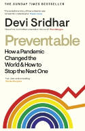 Cover image of book Preventable: How a Pandemic Changed the World & How to Stop the Next One by Devi Sridhar