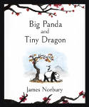 Cover image of book Big Panda and Tiny Dragon by James Norbury