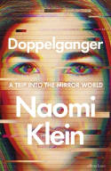 Cover image of book Doppelganger: A Trip Into the Mirror World by Naomi Klein