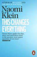 Cover image of book This Changes Everything: Capitalism vs. The Climate by Naomi Klein