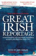 Cover image of book Great Irish Reportage by John Horgan