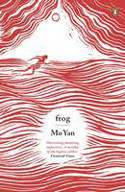 Cover image of book Frog by Mo Yan, translated by Howard Goldblatt