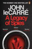 Cover image of book A Legacy of Spies by John le Carré