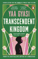 Cover image of book Transcendent Kingdom by Yaa Gyasi 