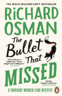 Cover image of book The Bullet That Missed (The Thursday Murder Club 3) by Richard Osman